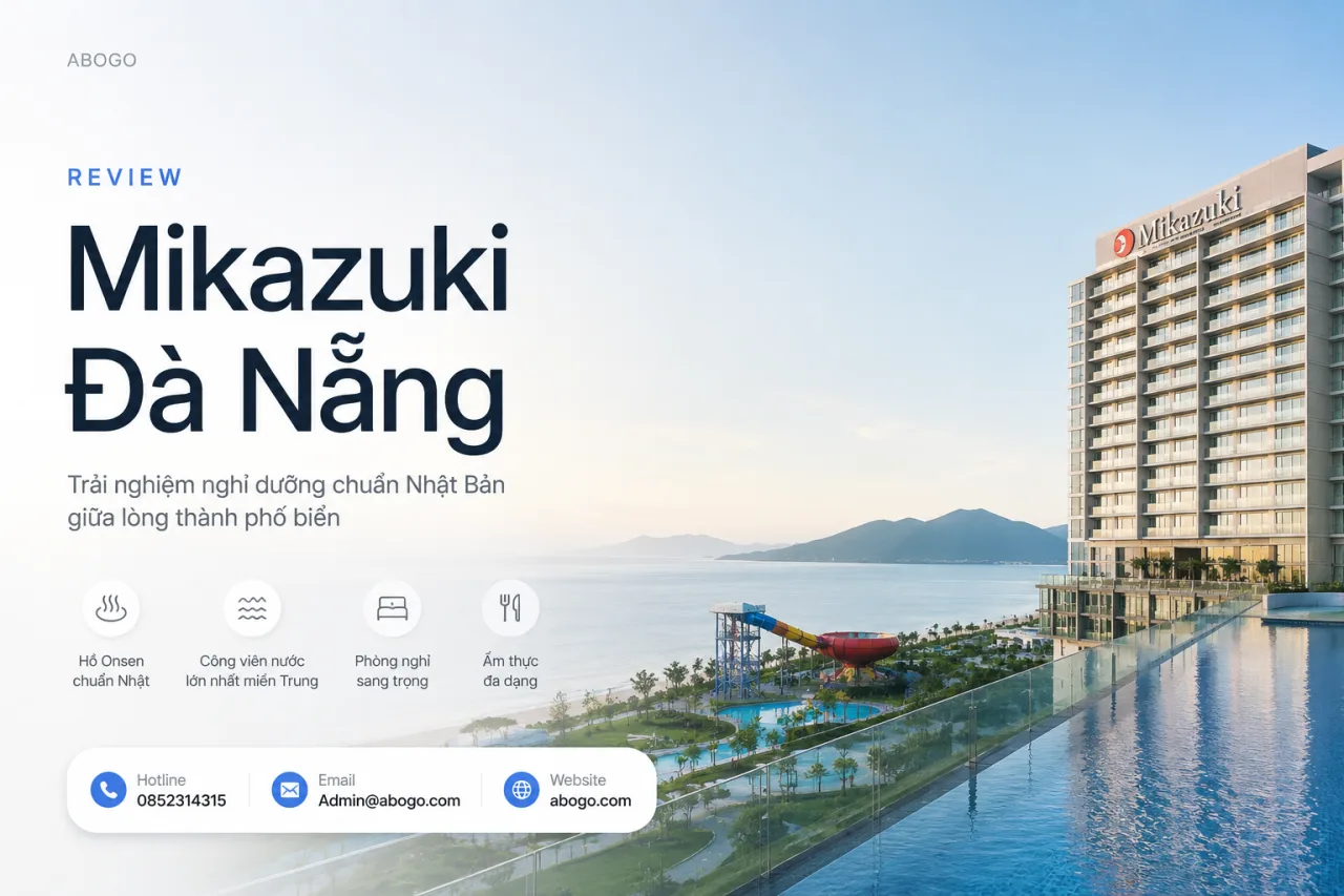 Review Mikazuki Đà Nẵng 2026 | Giá Phòng, Kinh Nghiệm Đặt Và Đánh Giá Chi Tiết Từ Koaniva