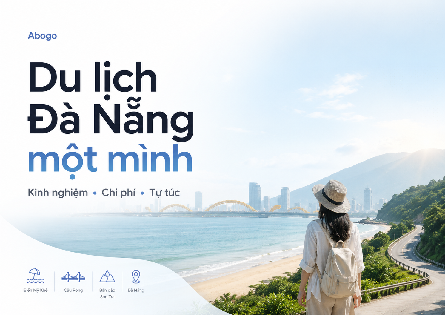 Du Lịch Đà Nẵng Một Mình: Kinh Nghiệm, Chi Phí Và Lịch Trình Tự Túc An Toàn Từ Koaniva