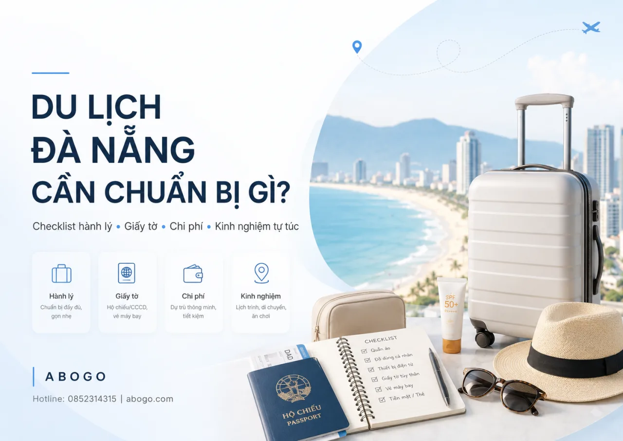 Du Lịch Đà Nẵng Cần Chuẩn Bị Gì? Checklist Kinh Nghiệm, Chi Phí Và Lưu Ý Tự Túc Từ Koaniva
