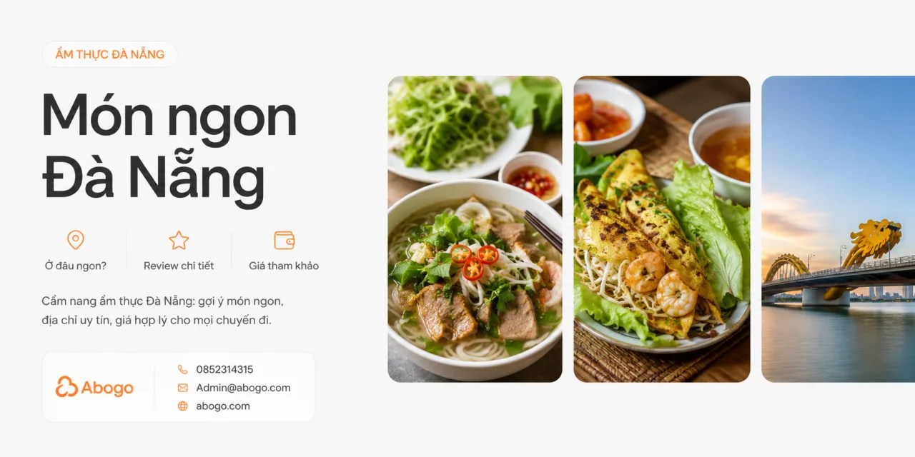 Review Món Ngon Đà Nẵng: Ăn Gì, Ở Đâu Ngon, Giá Bao Nhiêu Và Kinh Nghiệm Đi Ăn Từ Koaniva