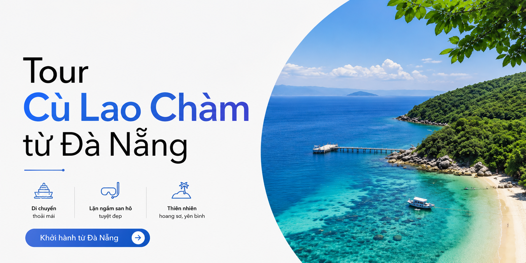 Tour Cù Lao Chàm từ Đà Nẵng: Lịch trình, kinh nghiệm và cách chọn tour phù hợp