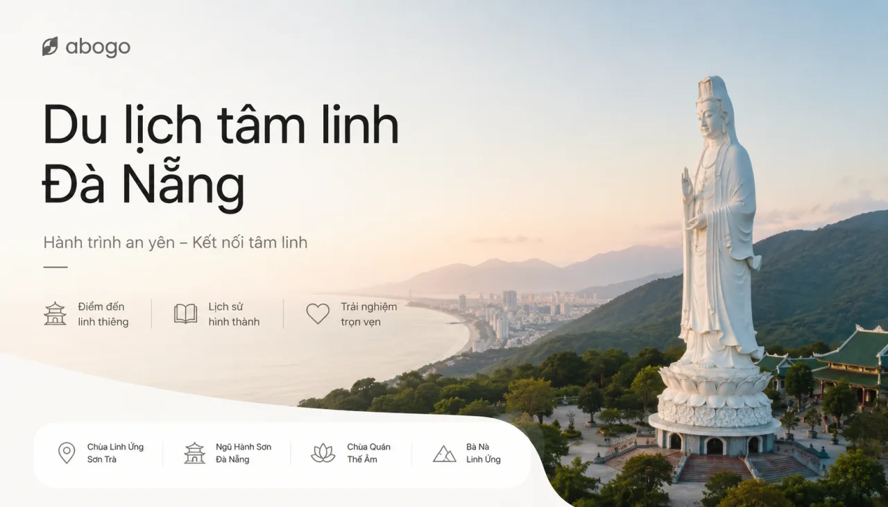 Du Lịch Tâm Linh Đà Nẵng: Lịch Sử, Review Và Kinh Nghiệm Tham Quan Từ Koaniva