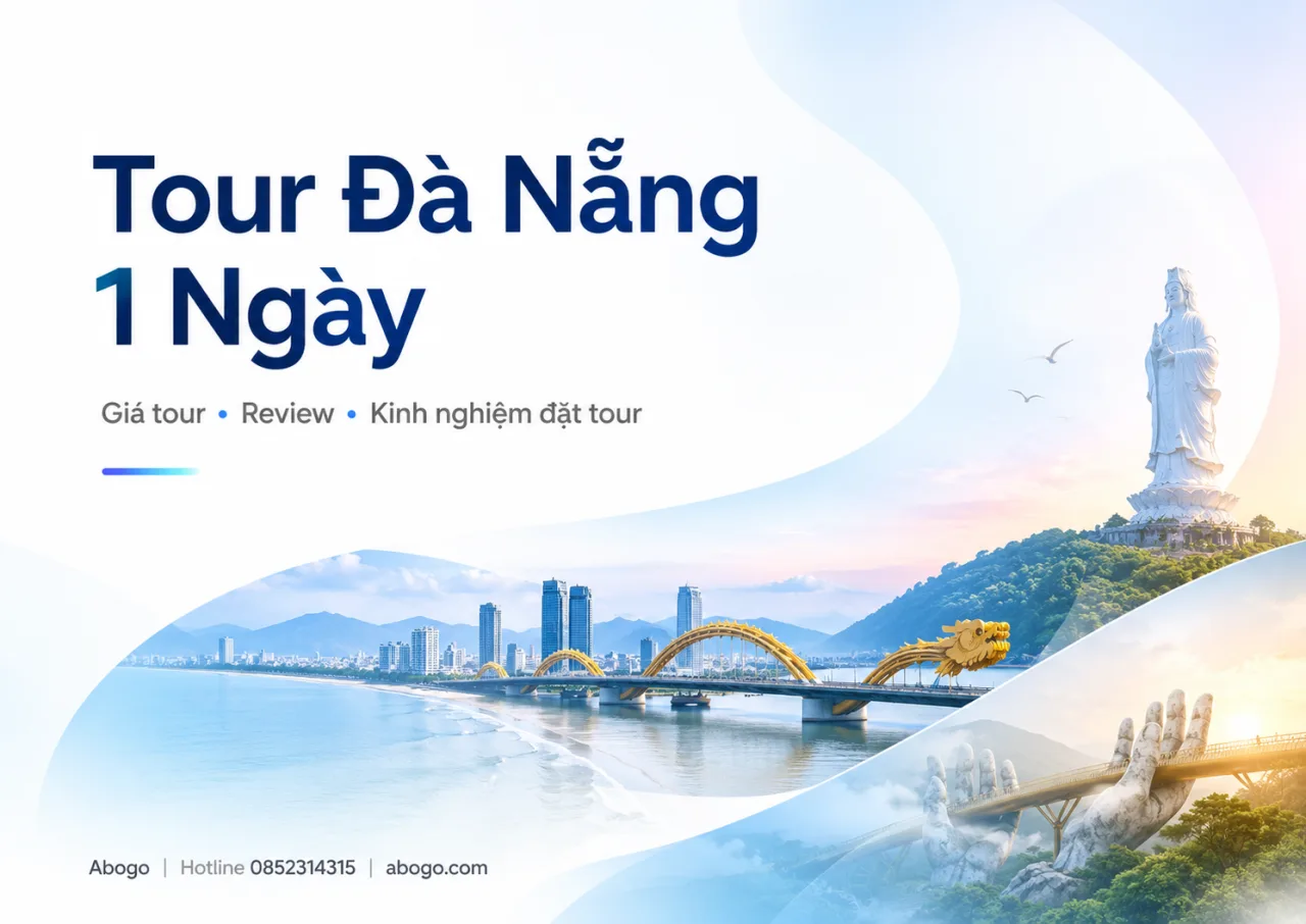 Tour Đà Nẵng 1 Ngày: Giá Tour, Review Lịch Trình Và Kinh Nghiệm Đặt Tour Từ Koaniva