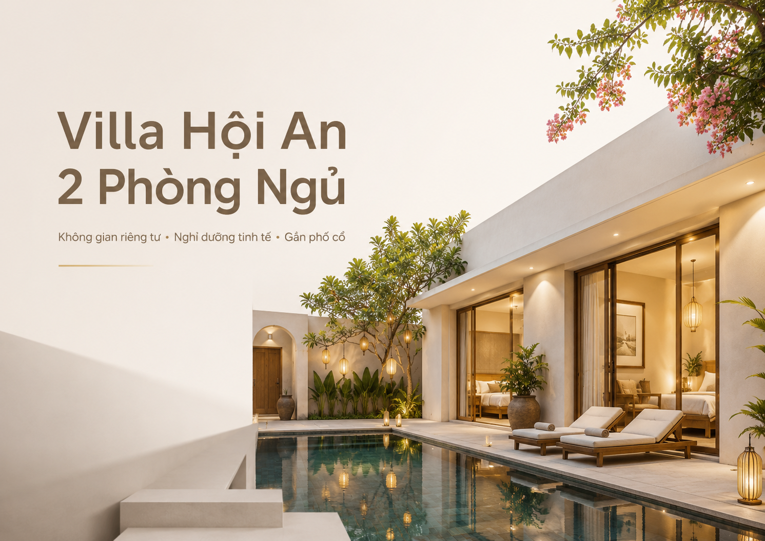 Villa Hội An 2 phòng ngủ: Không gian riêng tư cho kỳ nghỉ nhẹ nhàng, đủ đầy và đáng nhớ