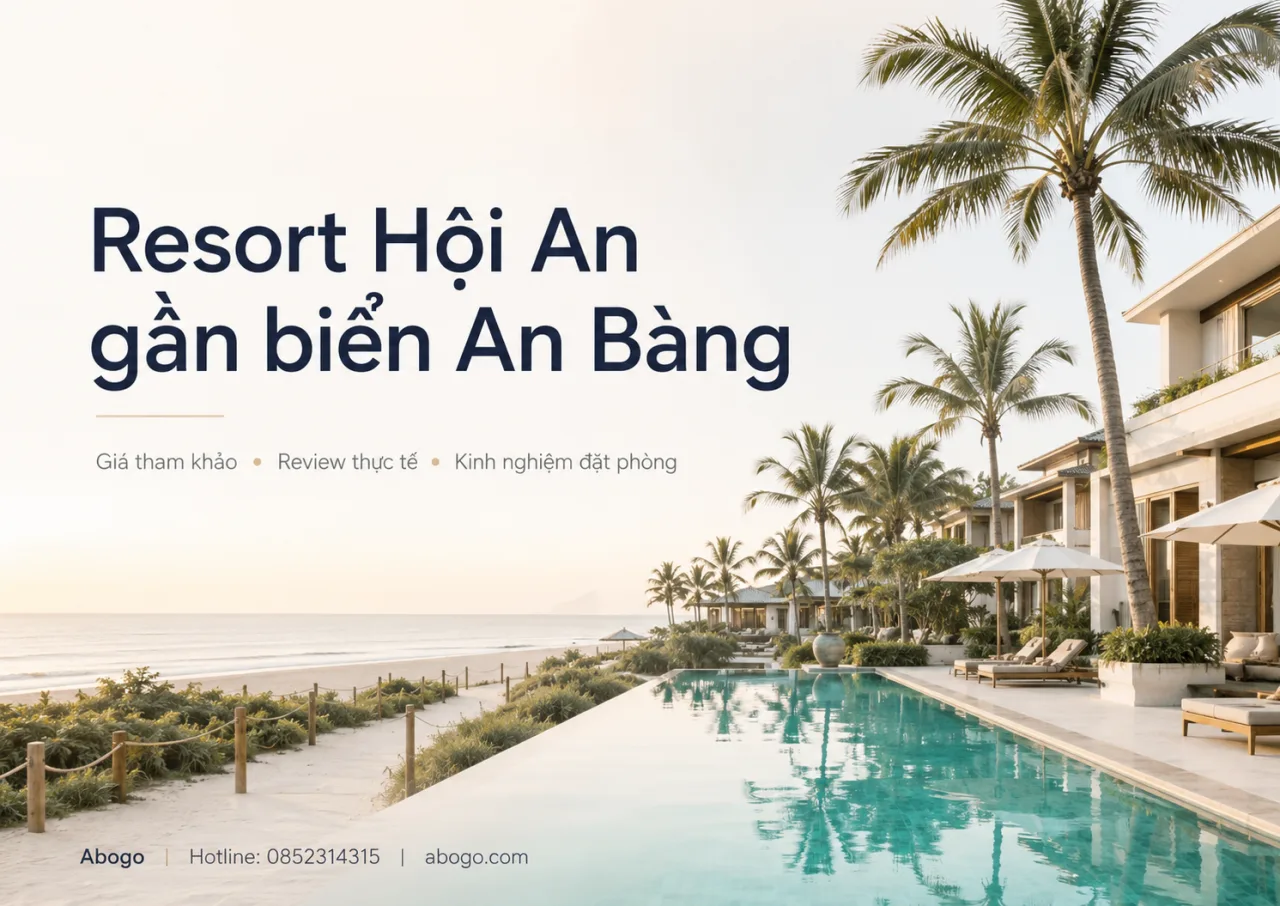 Resort Hội An Gần Biển An Bàng – Review Giá, Kinh Nghiệm Đặt Phòng Và Gợi Ý Chọn Resort Đẹp Từ Koaniva