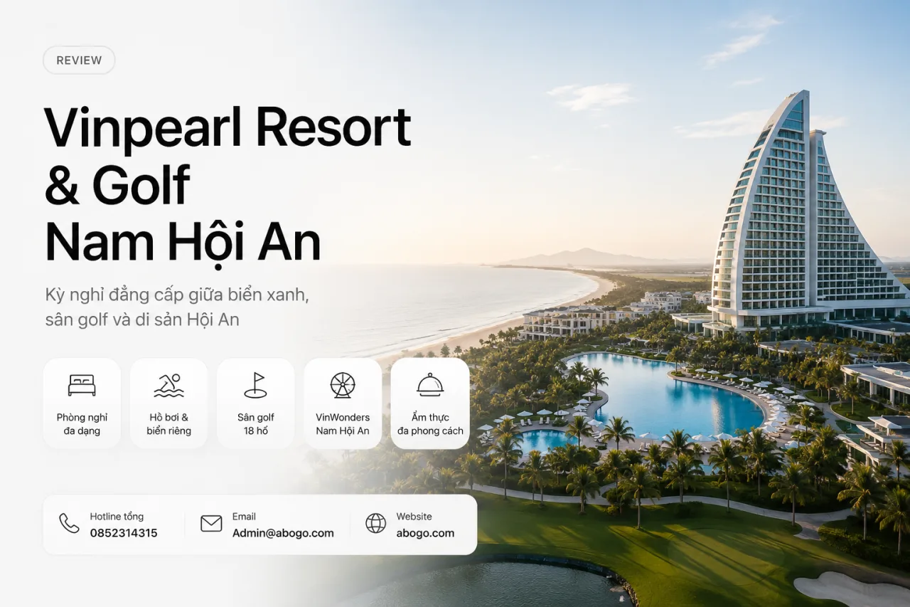 Review Vinpearl Resort & Golf Nam Hội An: Giá Phòng, Trải Nghiệm Và Kinh Nghiệm Đặt Phòng Từ Koaniva