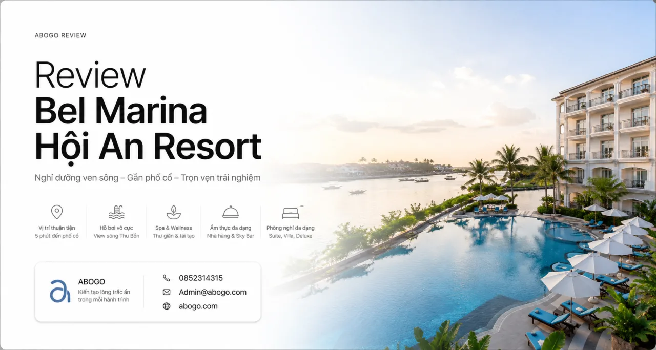 Review Bel Marina Hội An Resort: Có đáng ở khi muốn nghỉ dưỡng gần phố cổ Hội An?