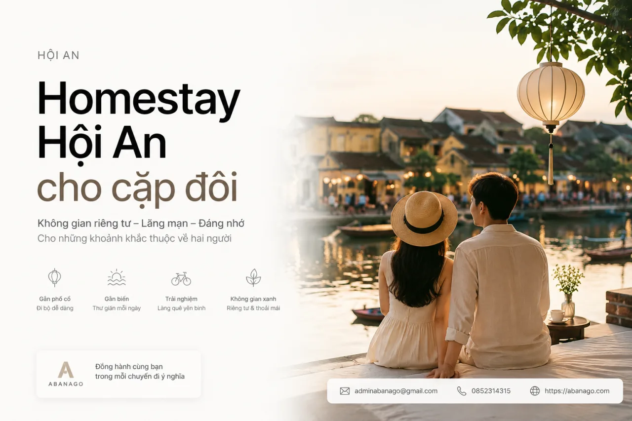 Homestay Hội An cho cặp đôi: Kinh nghiệm chọn nơi ở lãng mạn, riêng tư và đáng nhớ cùng Koaniva