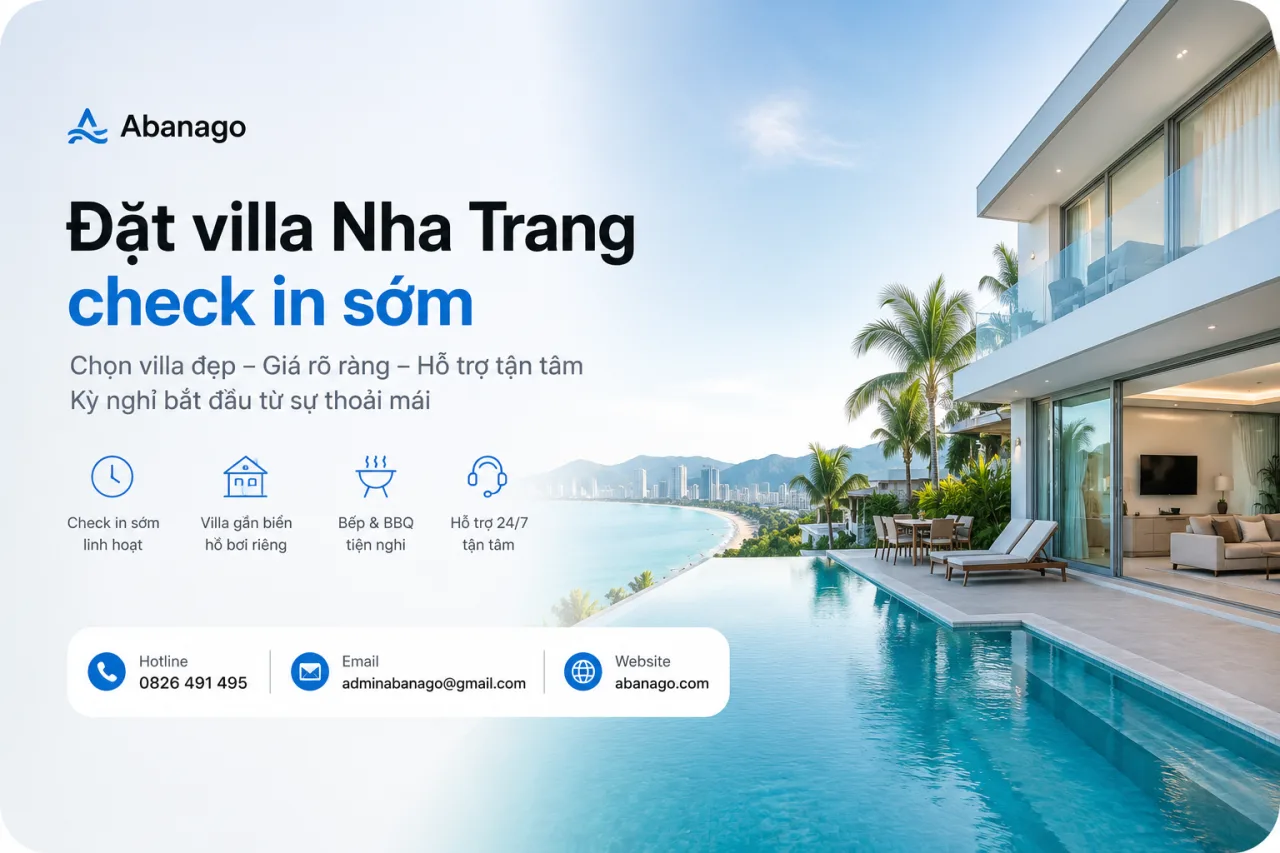 Đặt Villa Nha Trang Check In Sớm: Kinh Nghiệm Chọn Villa Đẹp, Giá Rõ, Vào Sớm Dễ Dàng Cùng Koaniva