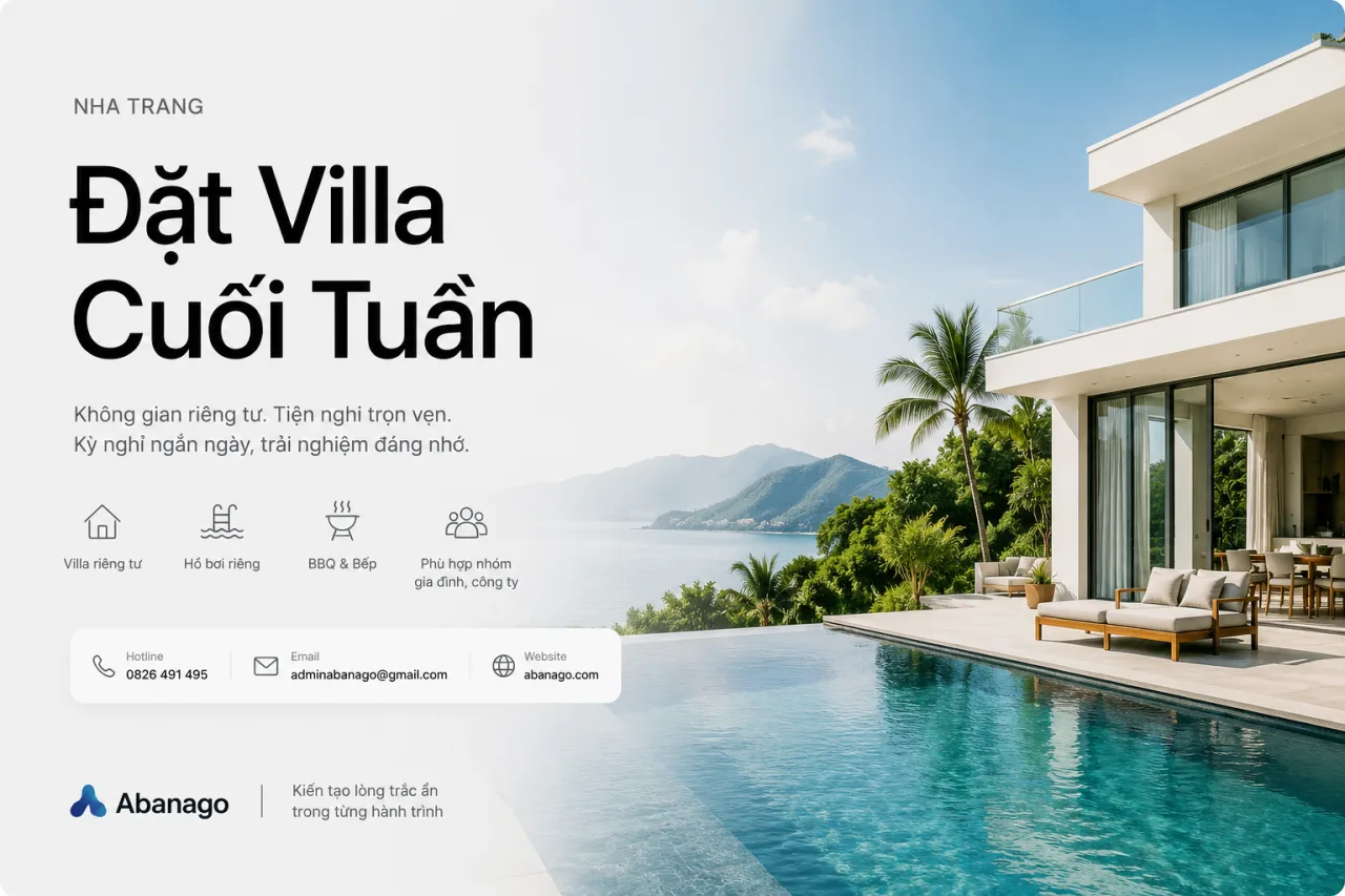Đặt Villa Nha Trang Cuối Tuần: Kinh Nghiệm Chọn Villa Đẹp, Giá Tốt, Riêng Tư Cho Kỳ Nghỉ Ngắn Ngày