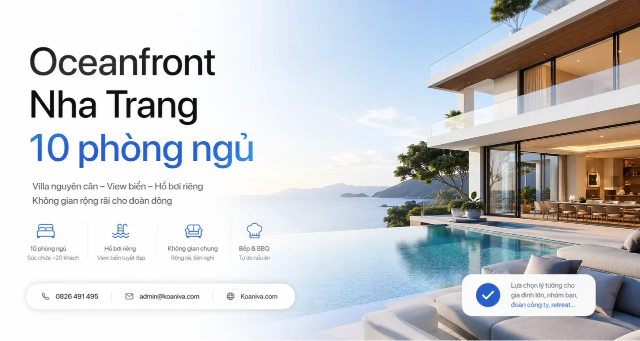 Oceanfront Nha Trang 10 Phòng Ngủ: Giá, Review Và Kinh Nghiệm Đặt Villa Cho Đoàn Đông