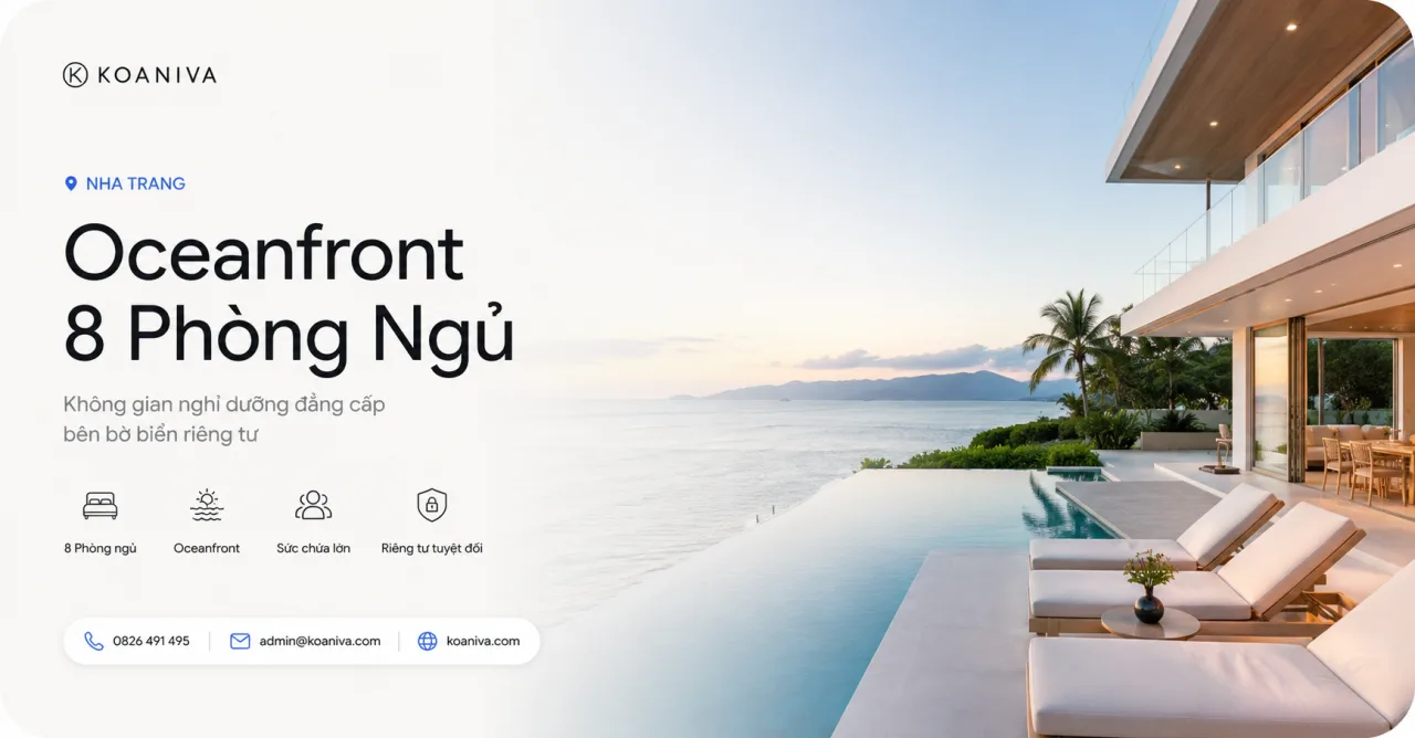 Oceanfront Nha Trang 8 Phòng Ngủ: Giá, Review Và Kinh Nghiệm Đặt Villa