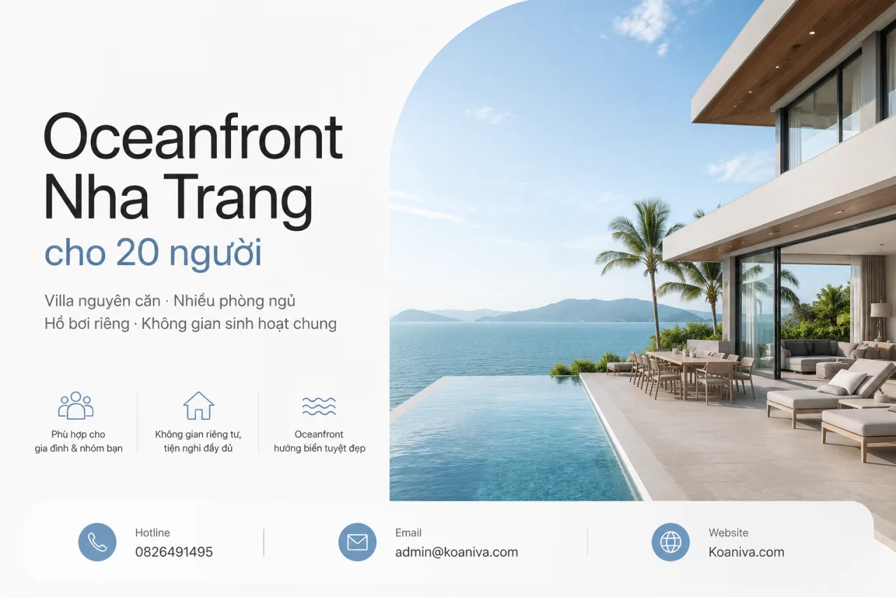 Oceanfront Nha Trang cho 20 người: Không gian nghỉ dưỡng riêng tư dành cho gia đình và nhóm đông