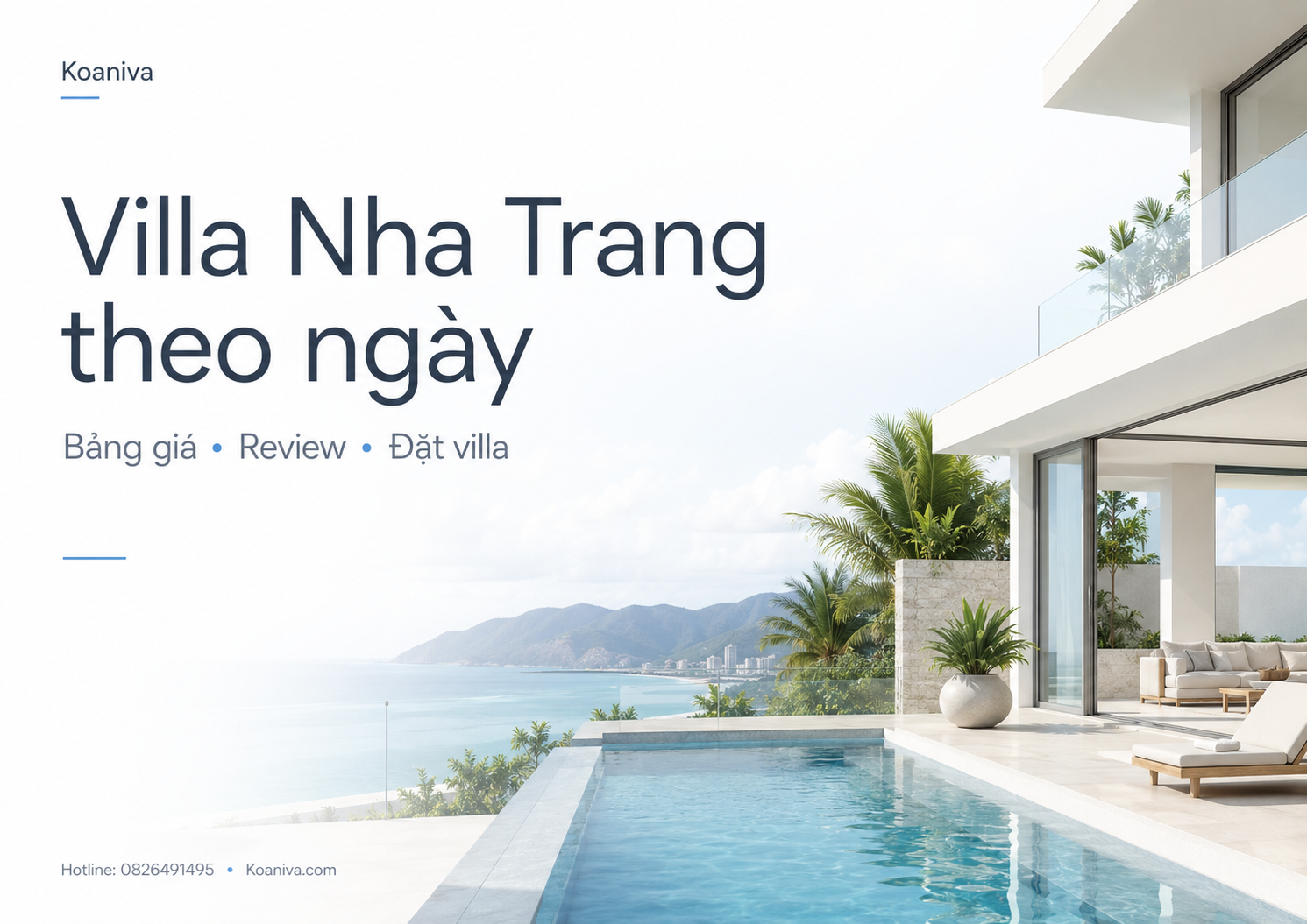 Villa Nha Trang theo ngày: Bảng giá, kinh nghiệm chọn và hướng dẫn đặt villa phù hợp