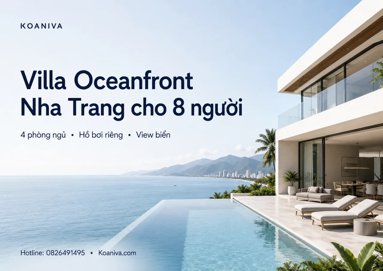 Villa Oceanfront Nha Trang Cho 8 Người: Hồ Bơi Riêng, View Biển Và Không Gian Đủ Gần Để Gắn Kết