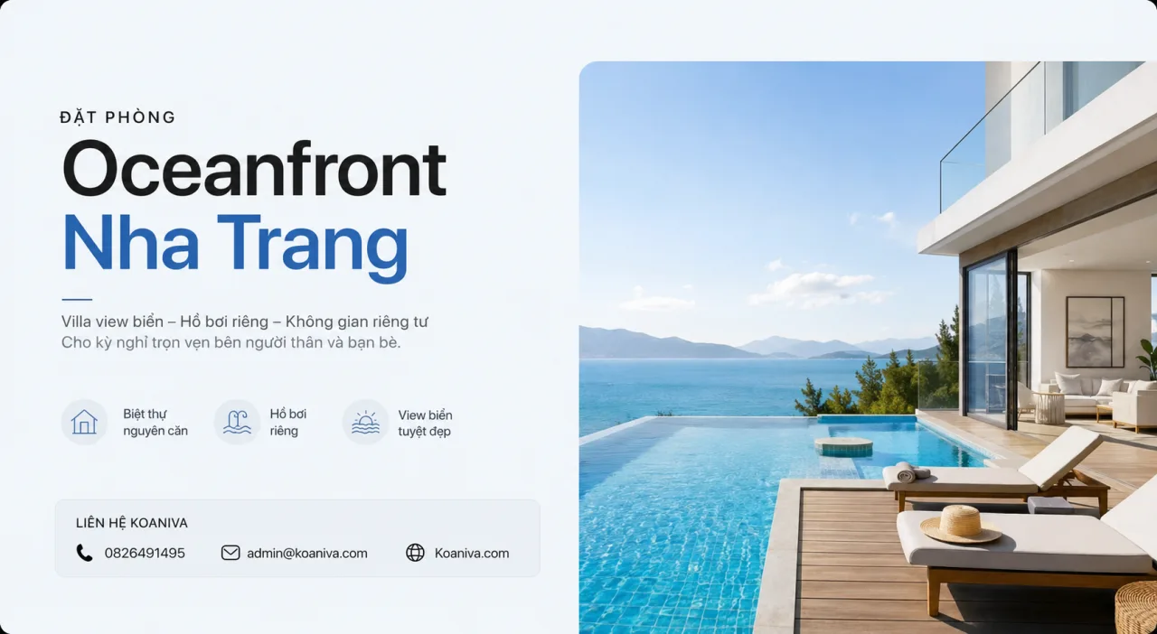 Đặt phòng Oceanfront Nha Trang: Chọn đúng villa, nhận đúng giá và xác nhận nhanh