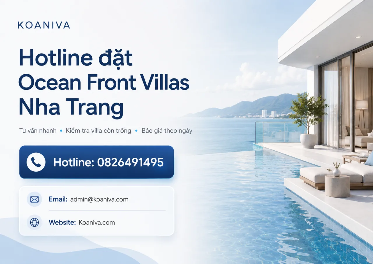 Hotline Đặt Ocean Front Villas Nha Trang – Tư Vấn Villa, Kiểm Tra Giá Và Xác Nhận Nhanh