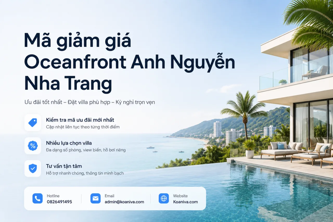 Mã giảm giá Oceanfront Anh Nguyễn Nha Trang mới nhất 2026 – Cập nhật ưu đãi và cách nhận từ KOANIVA