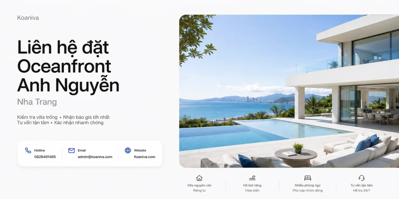 Liên hệ đặt Oceanfront Anh Nguyễn Nha Trang: Giá villa, review và hướng dẫn đặt nhanh
