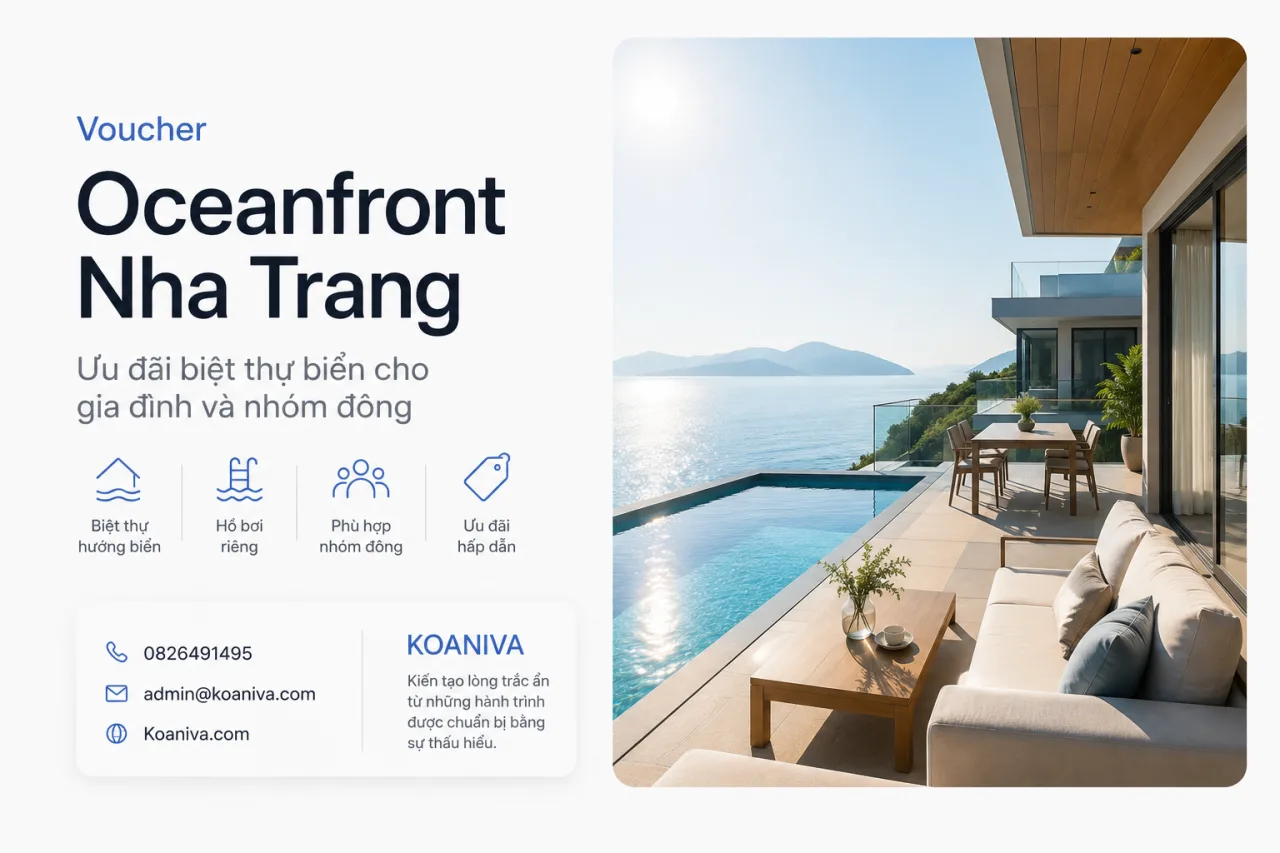 Voucher Oceanfront Nha Trang: Cách chọn ưu đãi villa phù hợp và tiết kiệm