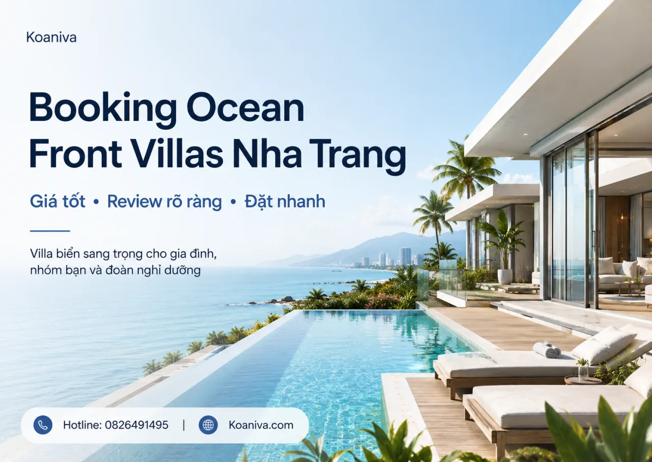 Booking Ocean Front Villas Nha Trang: Giá, review và cách đặt villa nhanh chóng