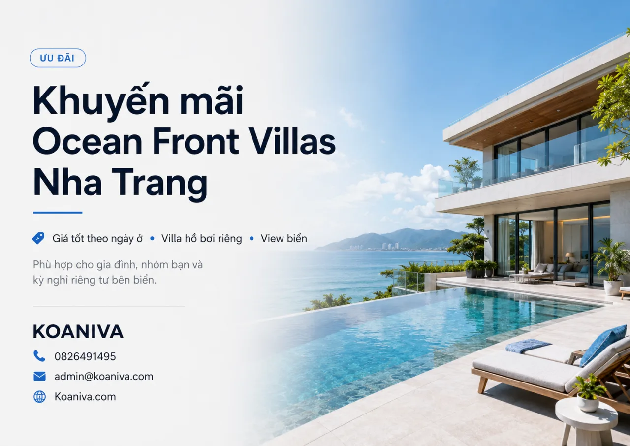 Khuyến mãi Ocean Front Villas Nha Trang: Kiểm tra ưu đãi, chọn đúng căn và xác nhận nhanh