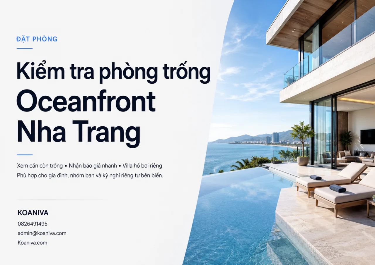 Kiểm tra phòng trống Oceanfront Nha Trang: Xem căn còn trống, nhận báo giá và xác nhận nhanh