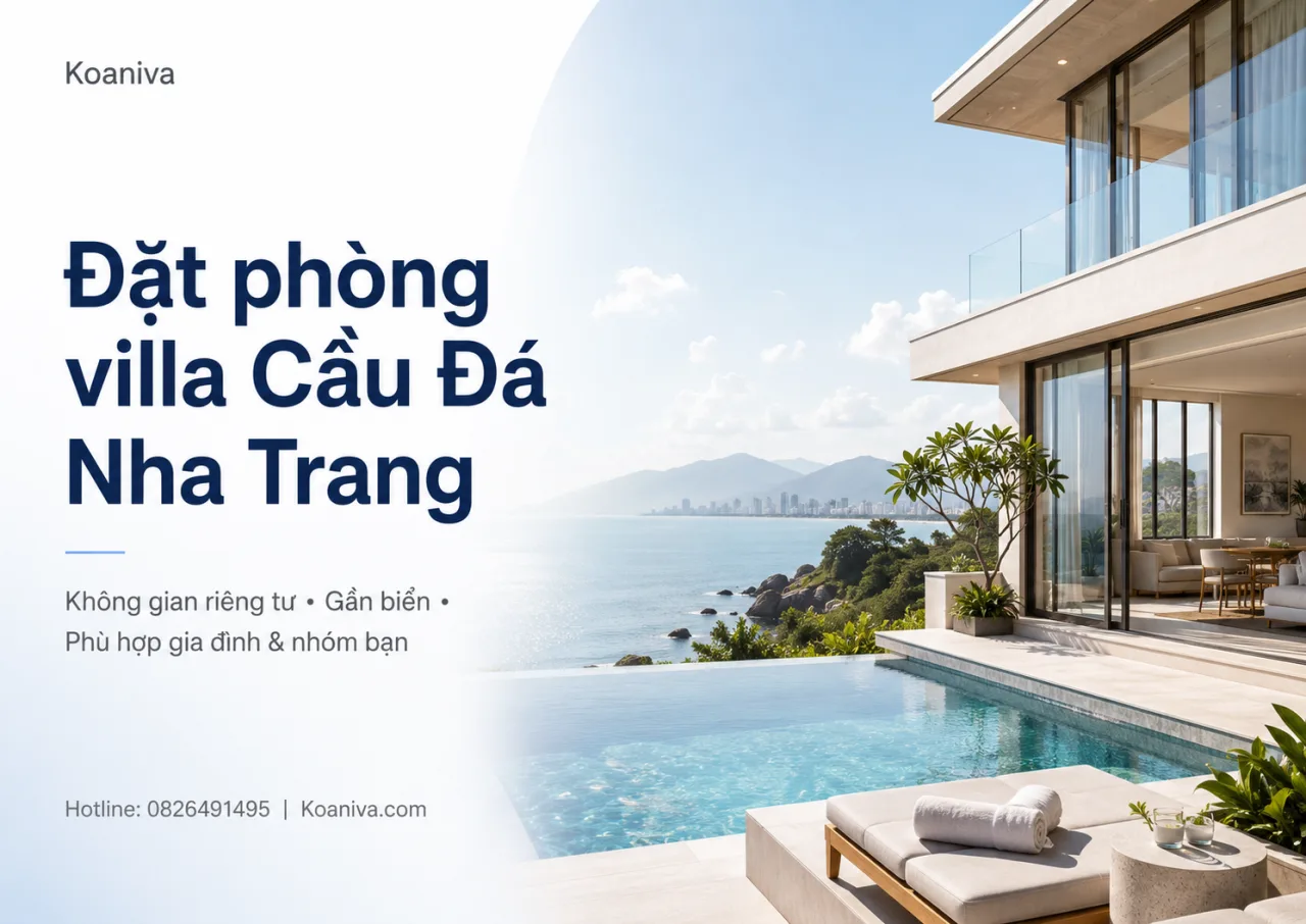 Đặt phòng villa Cầu Đá Nha Trang: Chọn đúng căn, đúng vị trí và đúng nhu cầu
