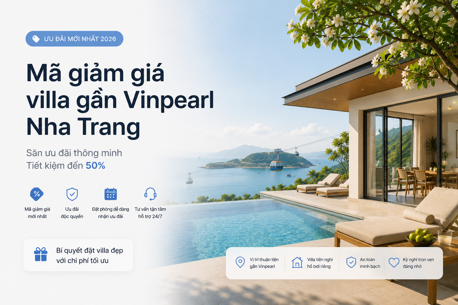 Mã giảm giá villa gần Vinpearl Nha Trang mới nhất 2026 – Cách săn ưu đãi đặt phòng tiết kiệm và an toàn