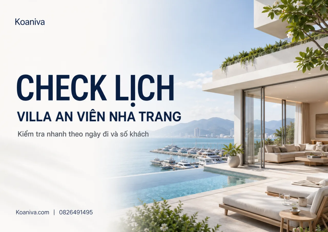 Check lịch villa An Viên Nha Trang nhanh, chính xác