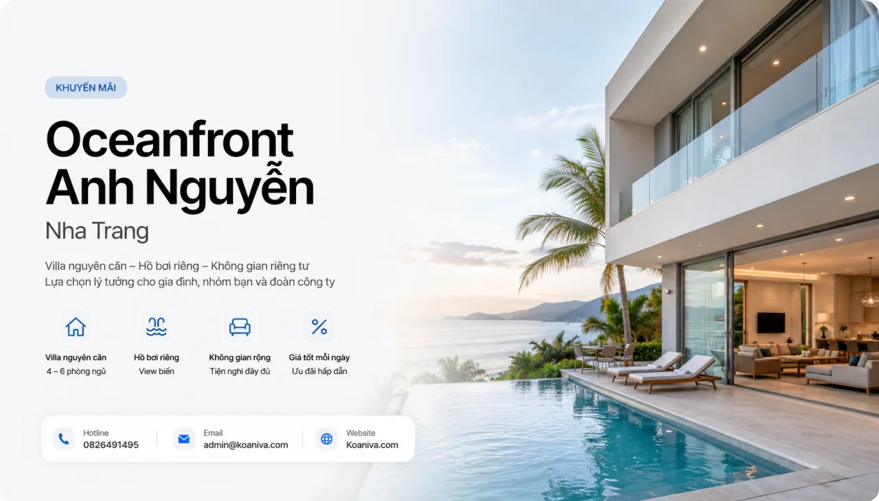 Khuyến mãi Oceanfront Anh Nguyễn Nha Trang: Giá villa ưu đãi và kinh nghiệm đặt phòng