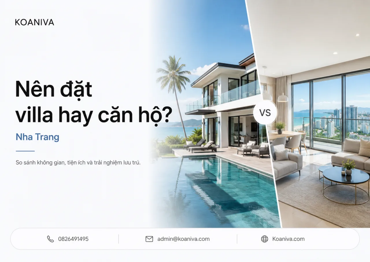 Nên đặt villa Nha Trang hay căn hộ Nha Trang?