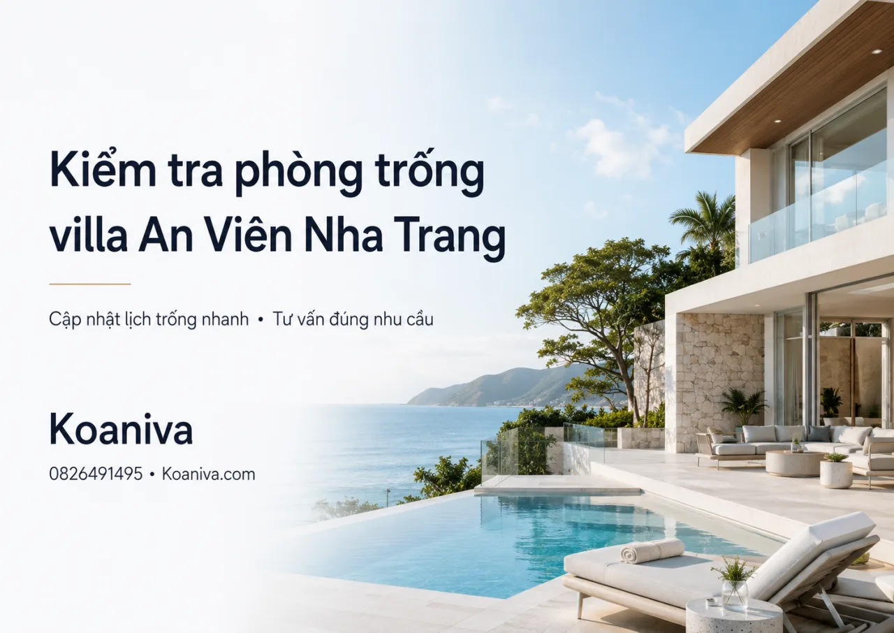 Kiểm tra phòng trống villa An Viên Nha Trang nhanh, đúng nhu cầu