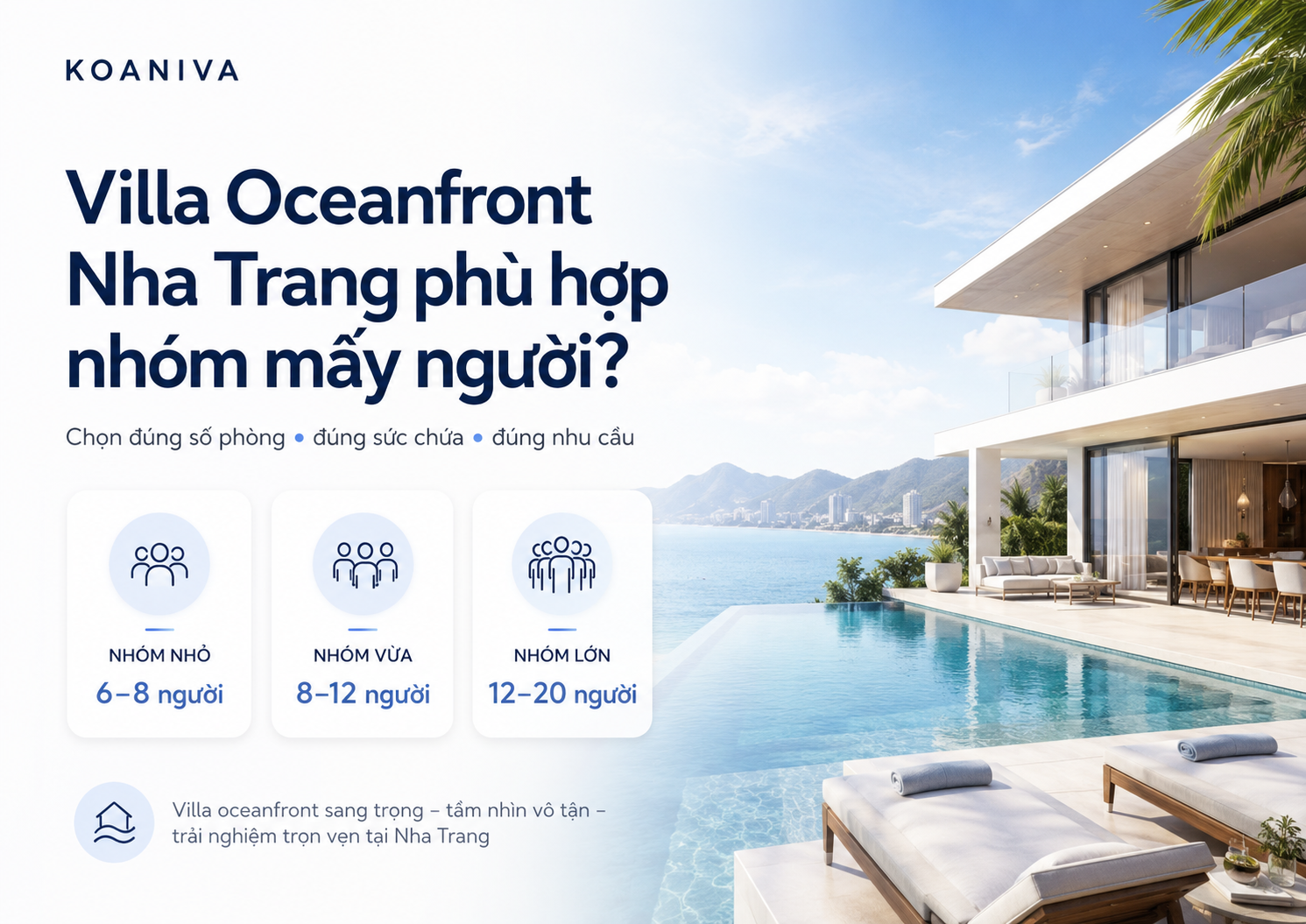 Villa Oceanfront Nha Trang phù hợp nhóm mấy người? Cách chọn đúng số phòng và sức chứa