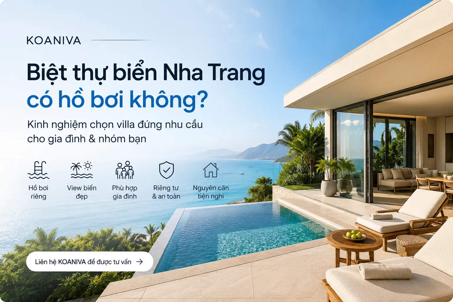 Biệt thự biển Nha Trang có hồ bơi không? Kinh nghiệm chọn villa đúng nhu cầu