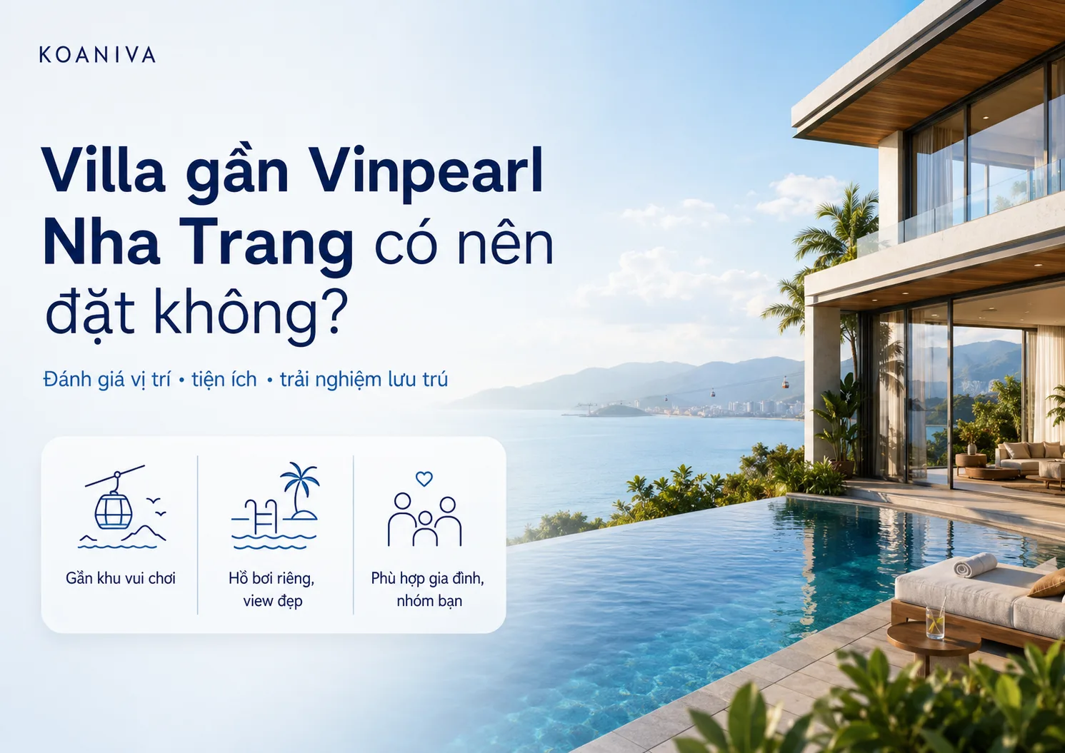 Villa gần Vinpearl Nha Trang có nên đặt không? Đánh giá trước khi lựa chọn