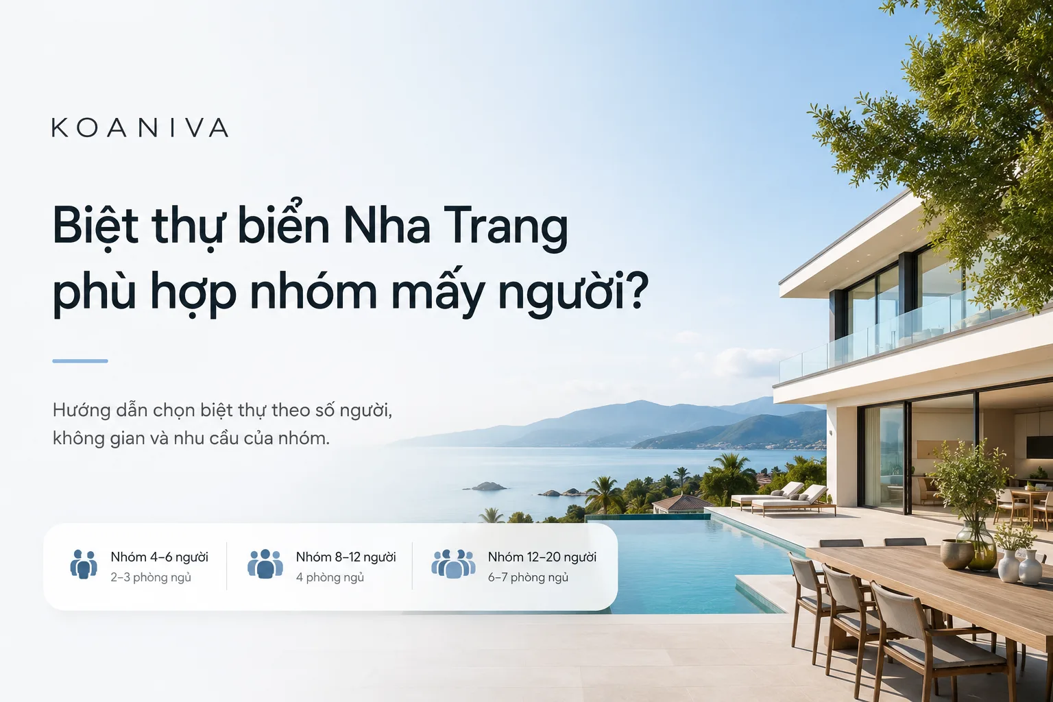 Biệt thự biển Nha Trang phù hợp nhóm mấy người?
