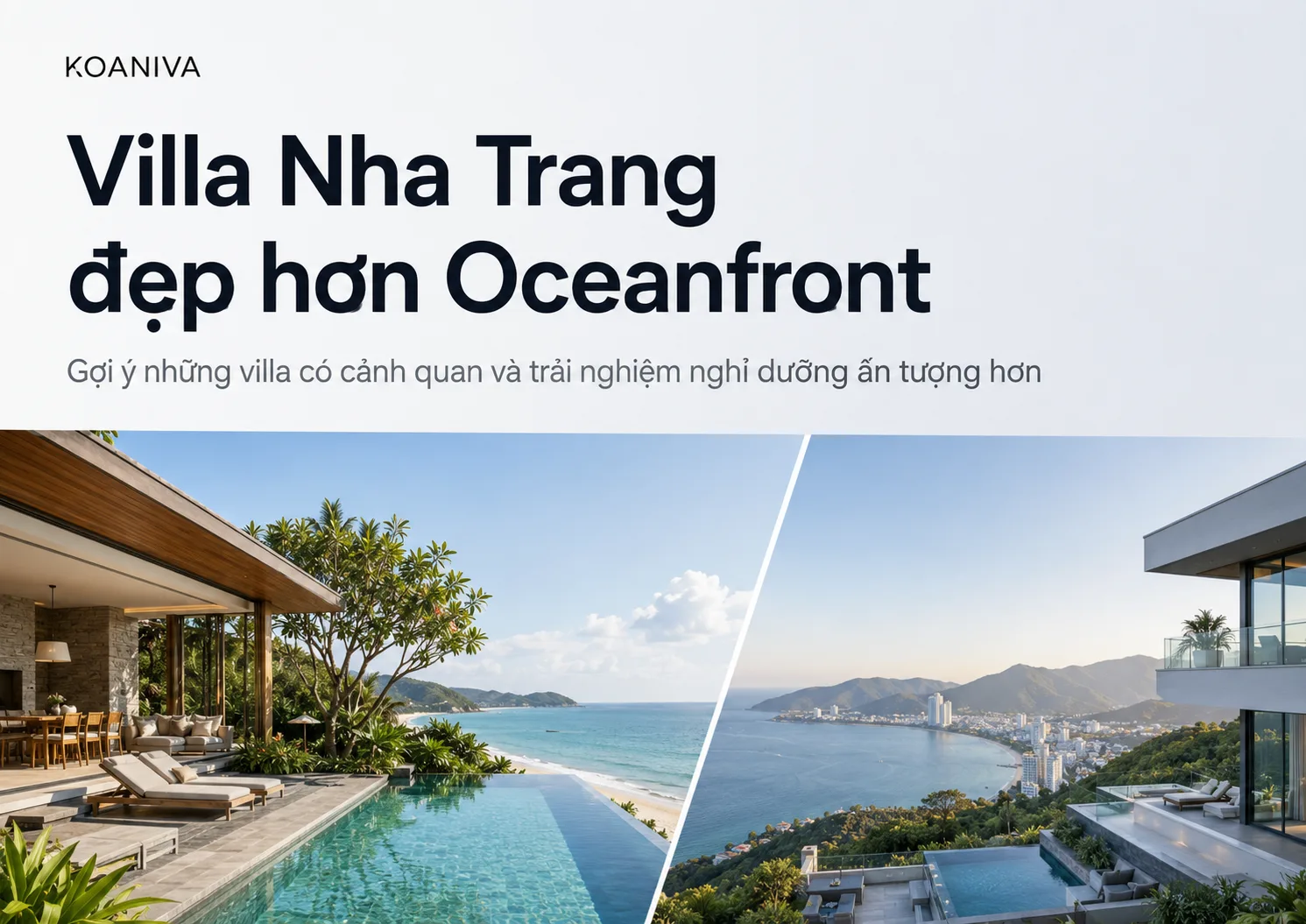 Villa Nha Trang đẹp hơn Oceanfront: Nên chọn nơi nào cho kỳ nghỉ?
