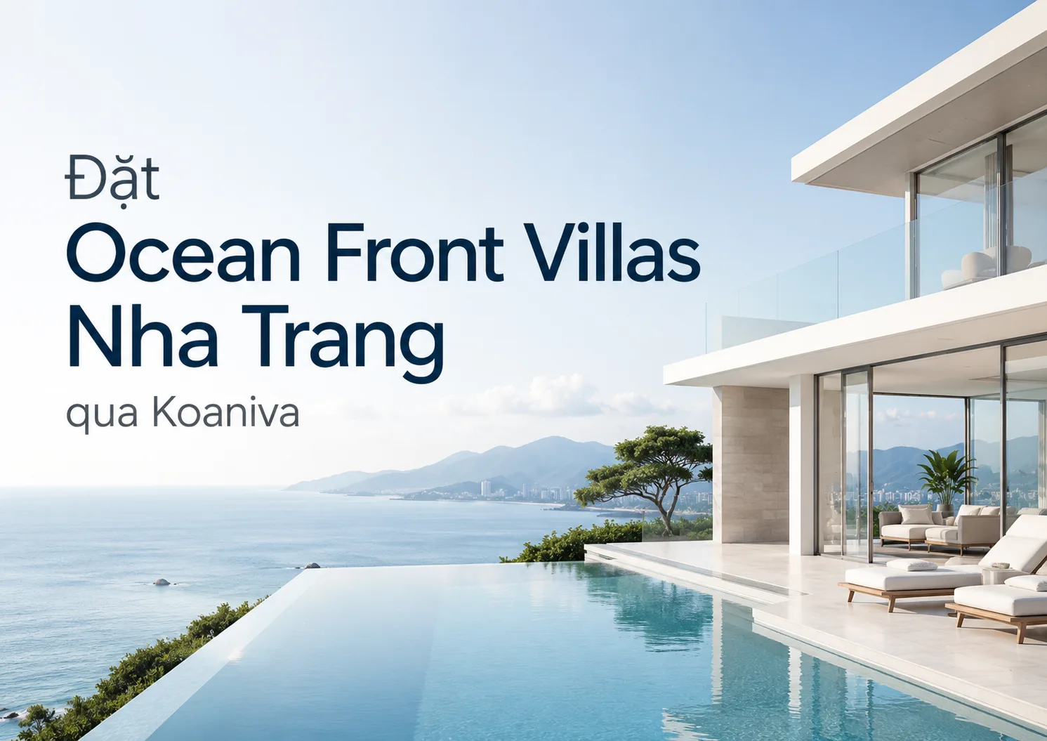 Đặt Ocean Front Villas Nha Trang qua Koaniva: Quy trình và kinh nghiệm