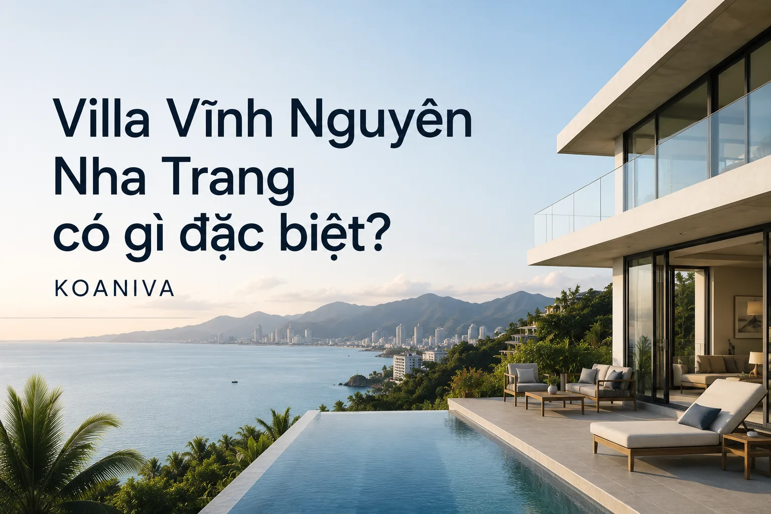 Villa Vĩnh Nguyên Nha Trang có gì đặc biệt?