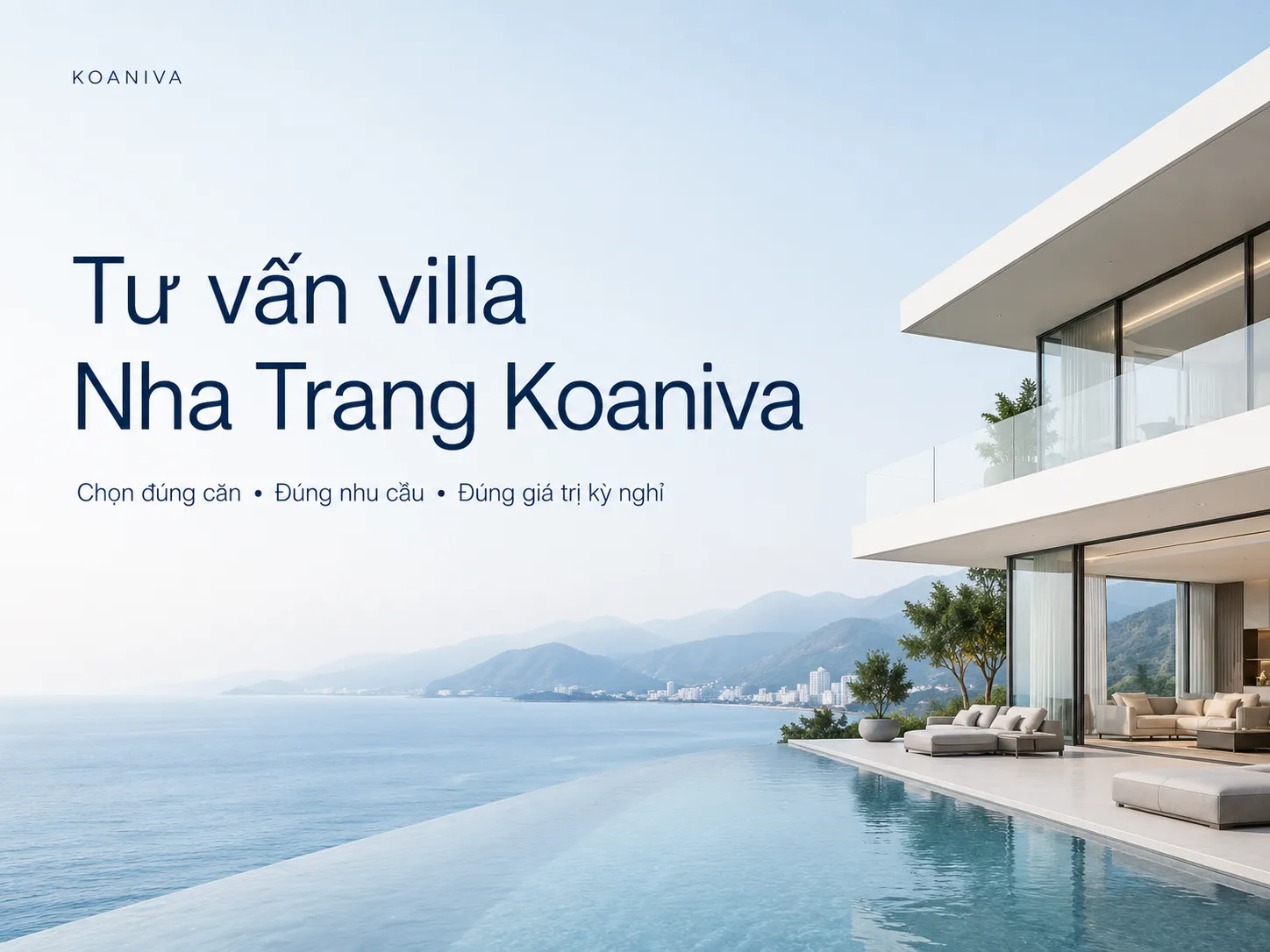 Tư Vấn Villa Nha Trang Koaniva – Chọn Đúng Căn, Giá Phù Hợp