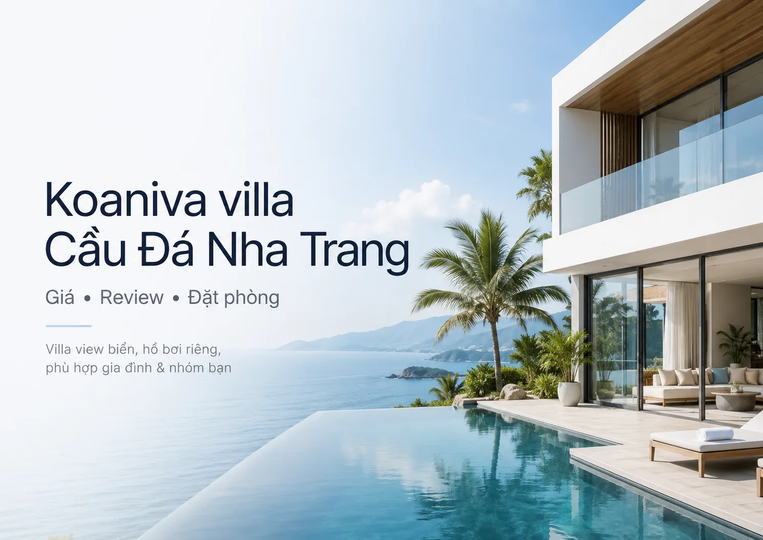 Koaniva Villa Cầu Đá Nha Trang – Giá, Review Và Đặt Phòng Minh Bạch