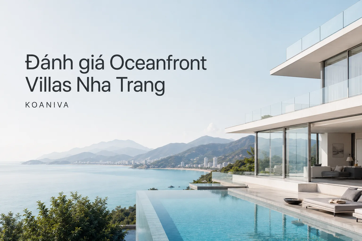 Đánh giá Oceanfront Villas Nha Trang: Có đáng để lựa chọn?