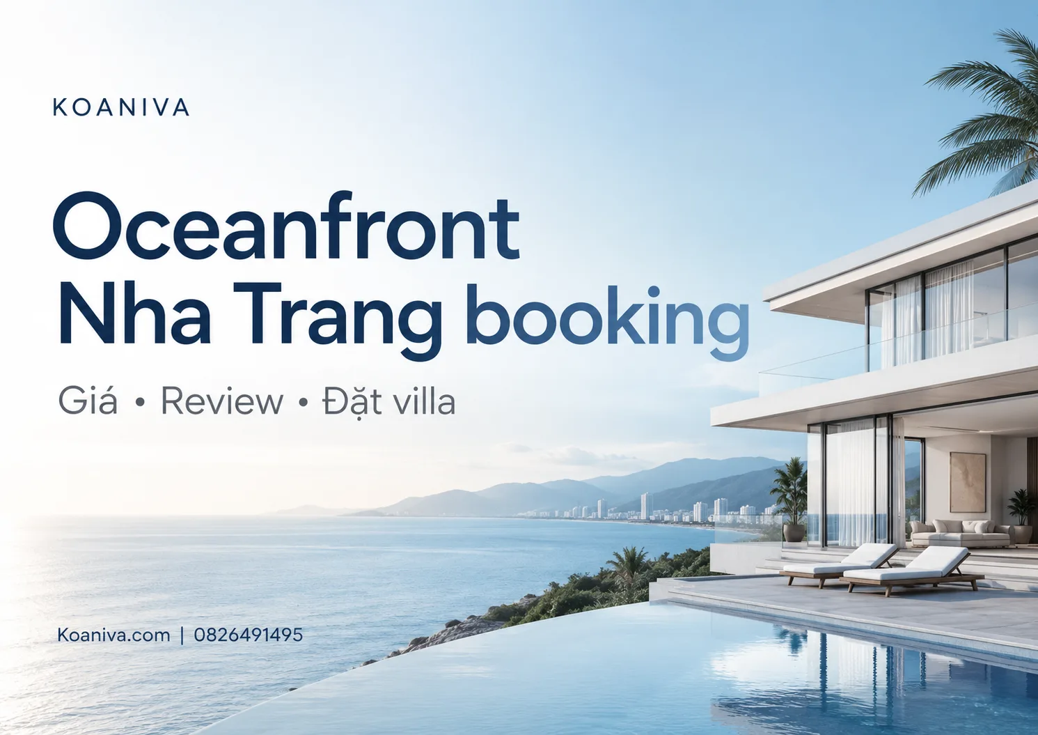 Oceanfront Nha Trang booking: Giá thuê, review và hướng dẫn đặt villa