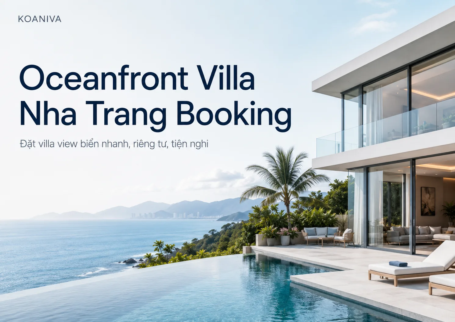 Oceanfront Villa Nha Trang Booking – Kiểm Tra Giá Và Lịch Trống Nhanh
