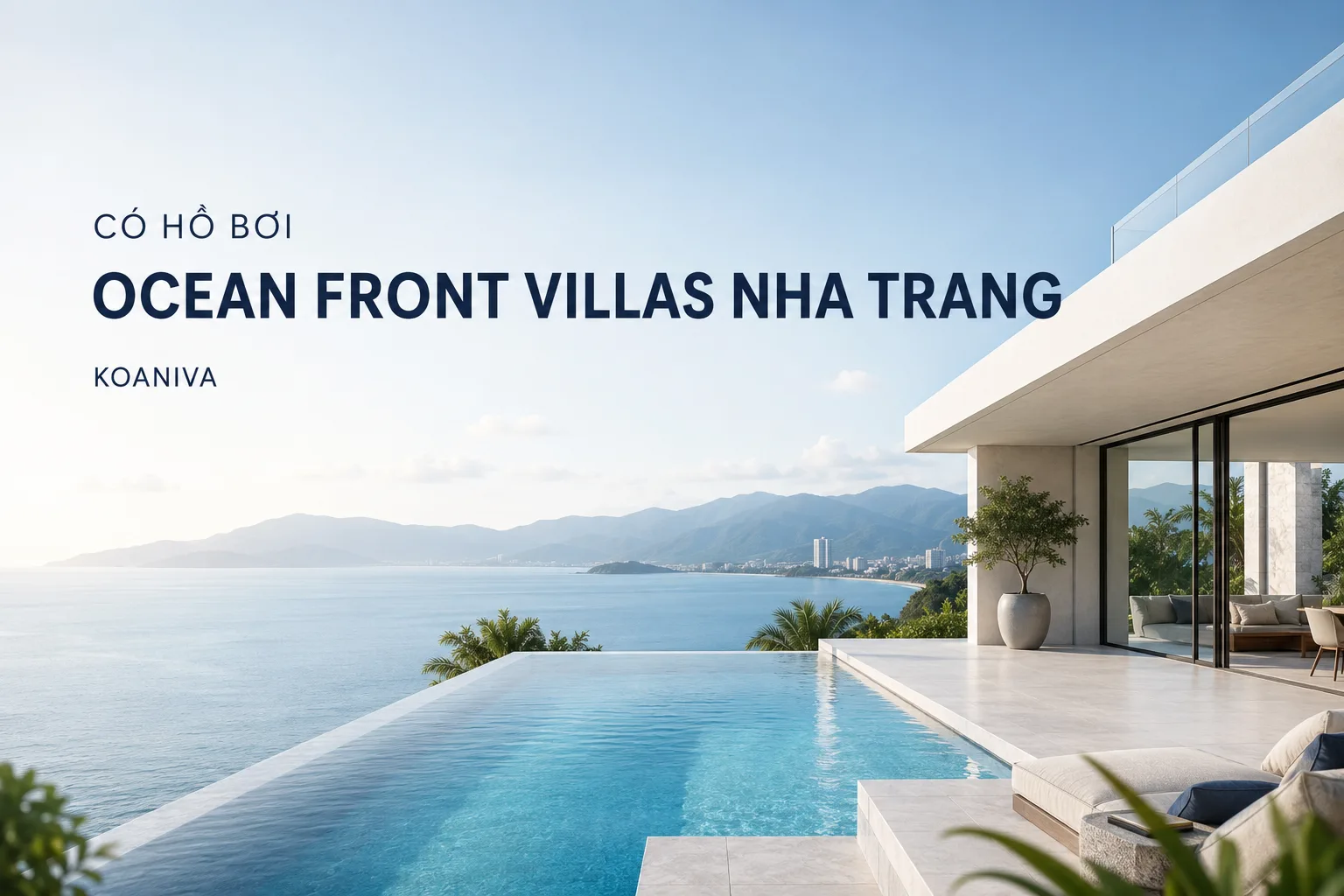 Có hồ bơi Ocean Front Villas Nha Trang: Không gian riêng tư cho kỳ nghỉ bên biển