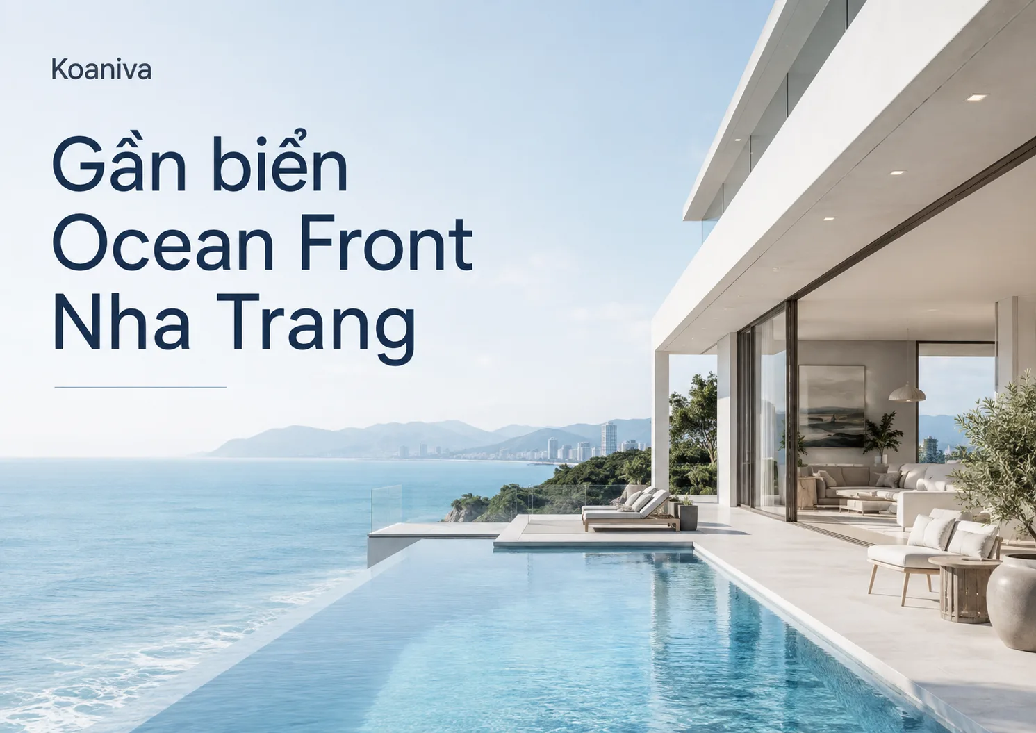Gần biển Ocean Front Nha Trang: Vị trí, tiện ích và kinh nghiệm đặt villa