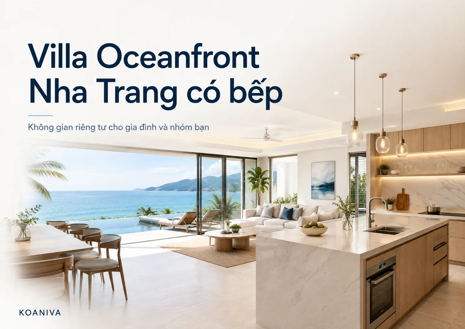 Villa Oceanfront Nha Trang Có Bếp, Hồ Bơi Riêng | Koaniva