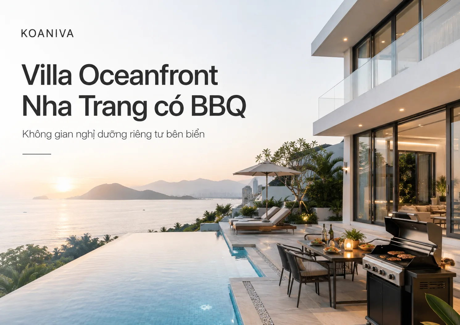 Villa Oceanfront Nha Trang có BBQ, hồ bơi riêng | Đặt Koaniva giá ưu đãi