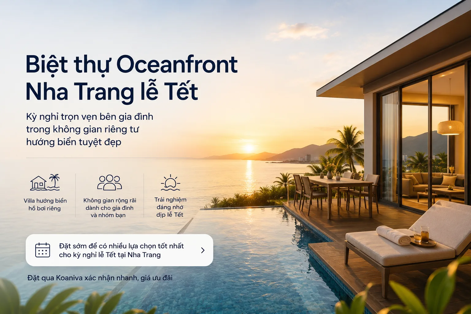 Biệt thự Oceanfront Nha Trang lễ Tết – Lựa chọn hoàn hảo cho kỳ nghỉ đầu năm và những dịp đặc biệt